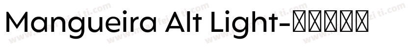 Mangueira Alt Light字体转换